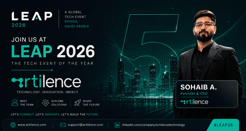 LEAP 2026 - Join Us at LEAP 2026 - Sohaib A. Founder & CEO Artilence