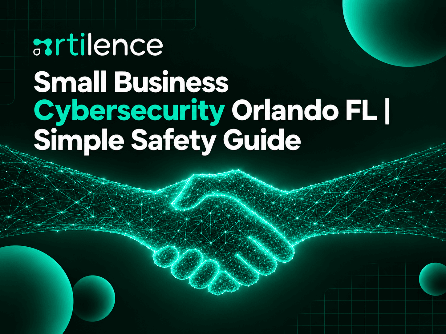 Small Business Cybersecurity Orlando FL | Simple Safety Guide