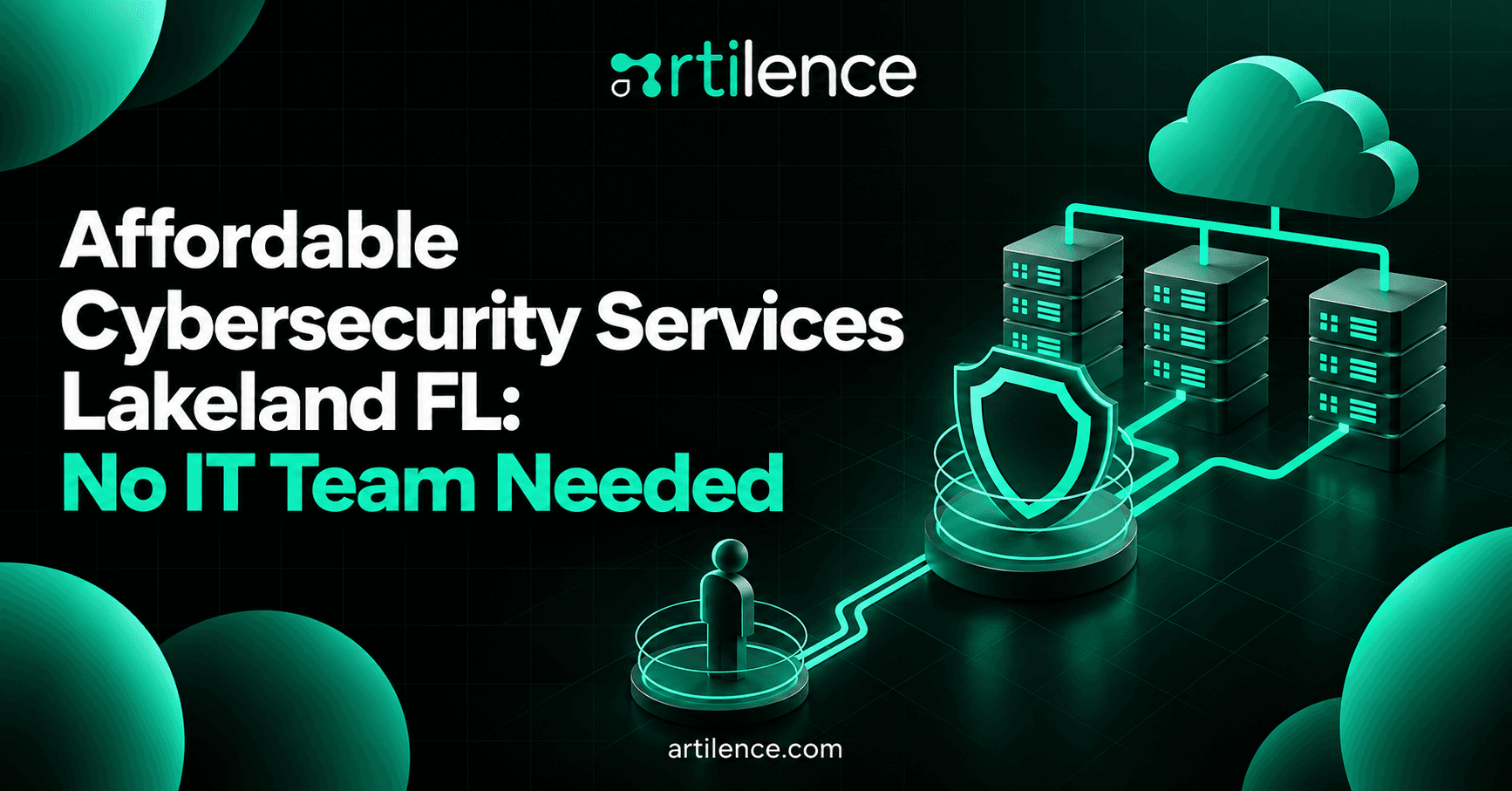 Affordable Cybersecurity Services Lakeland FL: No IT Team Needed