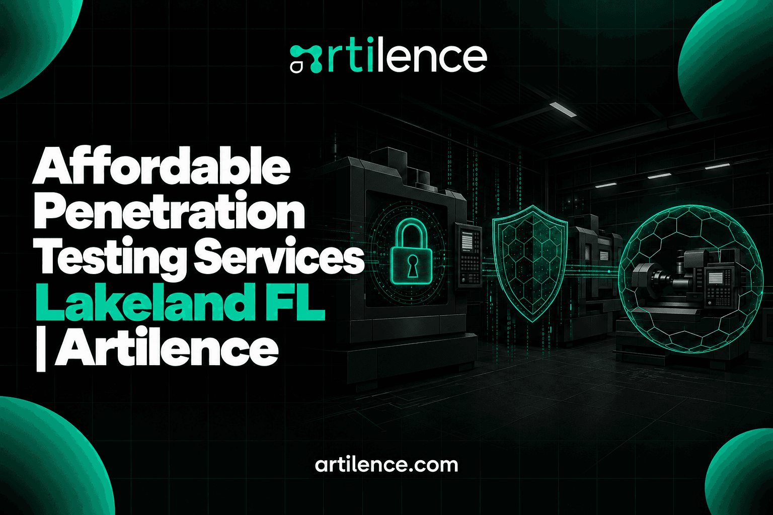 Affordable Penetration Testing Services Lakeland FL | Artilence