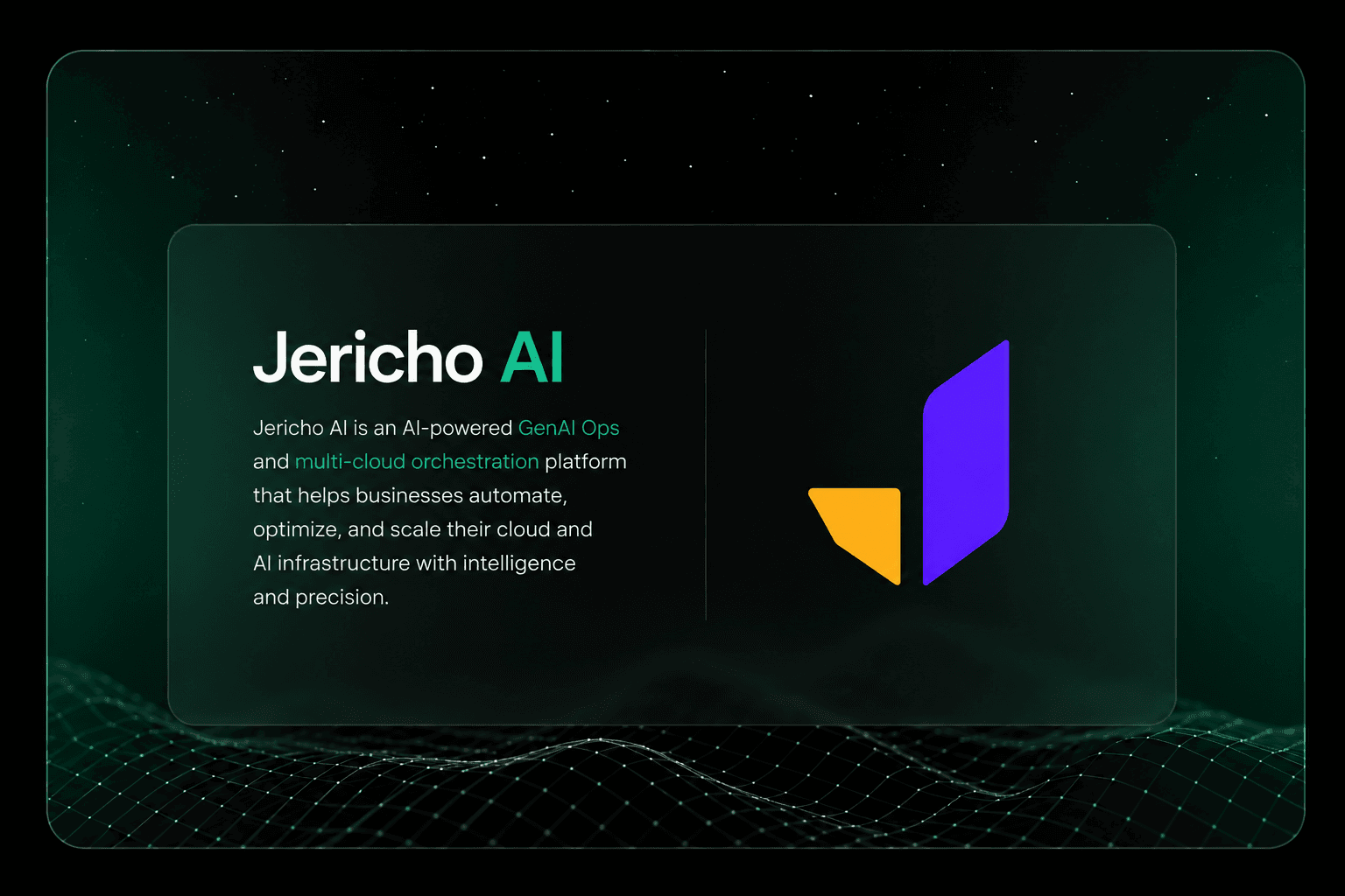 Jericho AI | GenAI Ops & Multi-Cloud Orchestration
